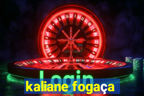 kaliane fogaça